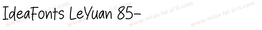 IdeaFonts LeYuan 85字体转换